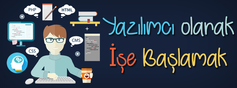 yazilimci-olarak-ise-baslamak.jpg